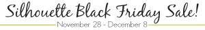 Silhouette Black Friday Sale - November 28 - December 8 at LoveGrowsWild.com