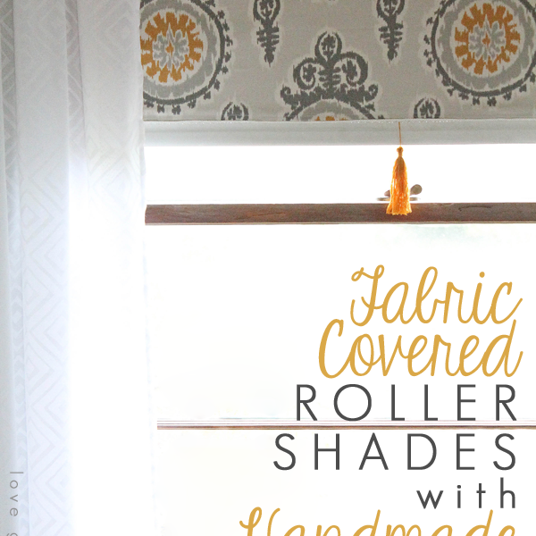 Fabric Covered Roller Shade with Handmade Tassel