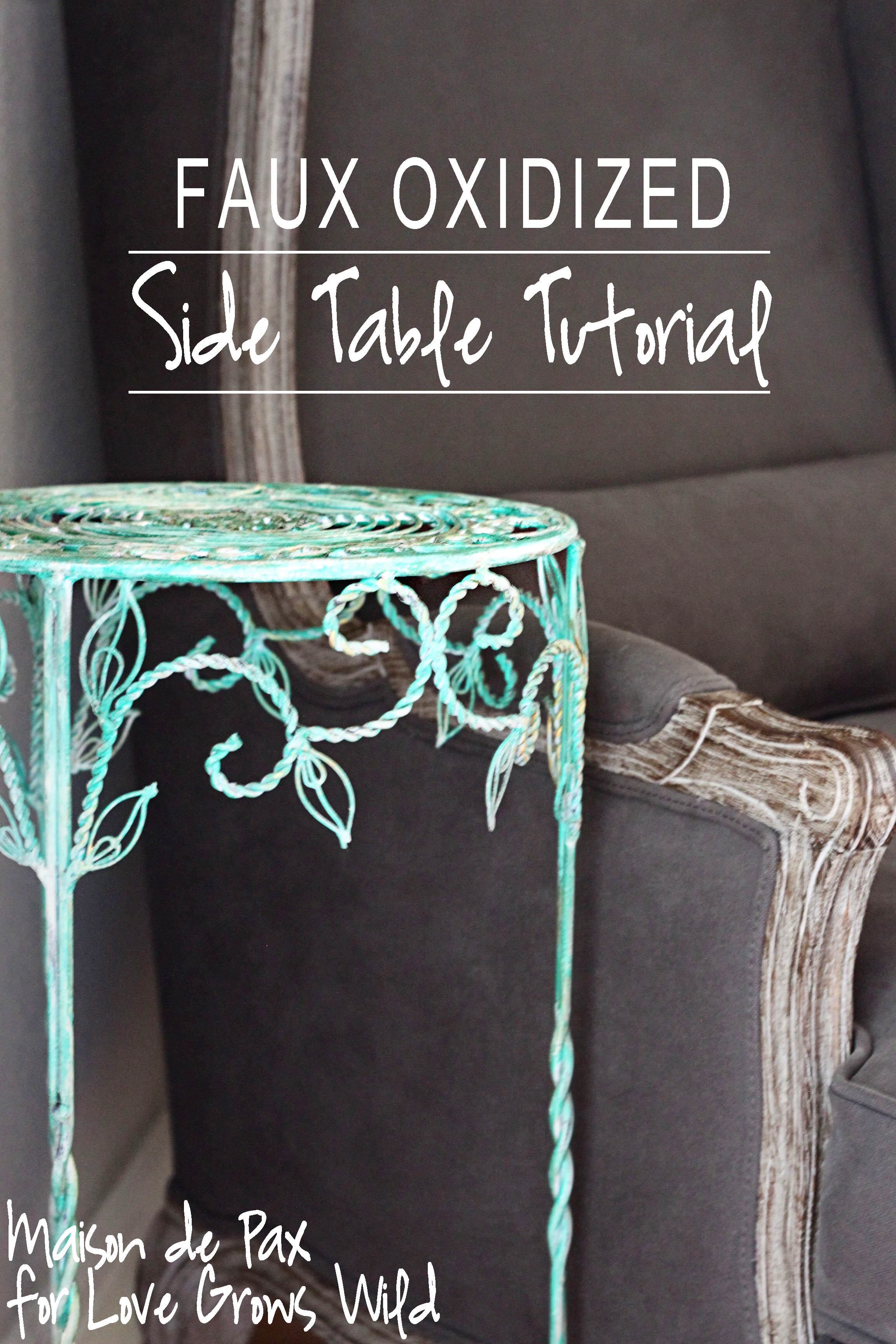 https://lovegrowswild.com/wp-content/uploads/2014/02/faux-oxidized-side-table-sign.jpg