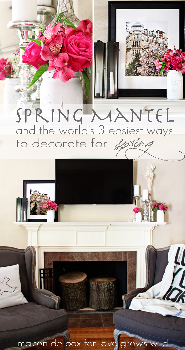 Easy Spring Decorating Ideas - Love Grows Wild