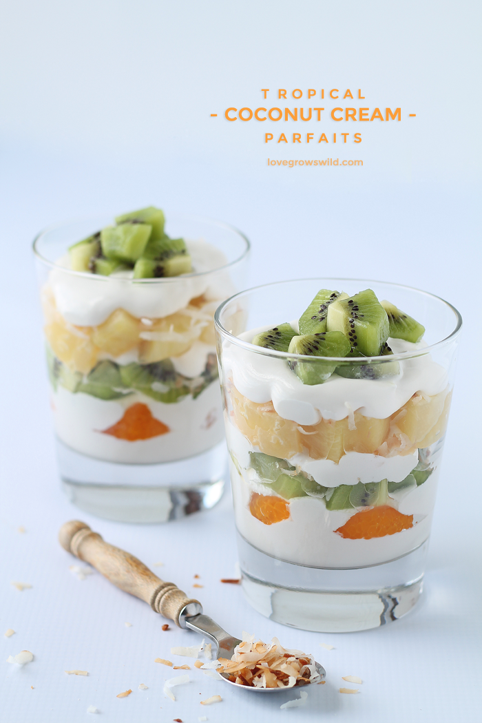 Tropical Coconut Cream Parfaits with fresh fruit and toasted coconut! | LoveGrowsWild.com