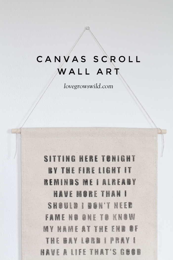 Hang a canvas scroll with your favorite quotes or song lyrics for instant wall art! Details at LoveGrowsWild.com