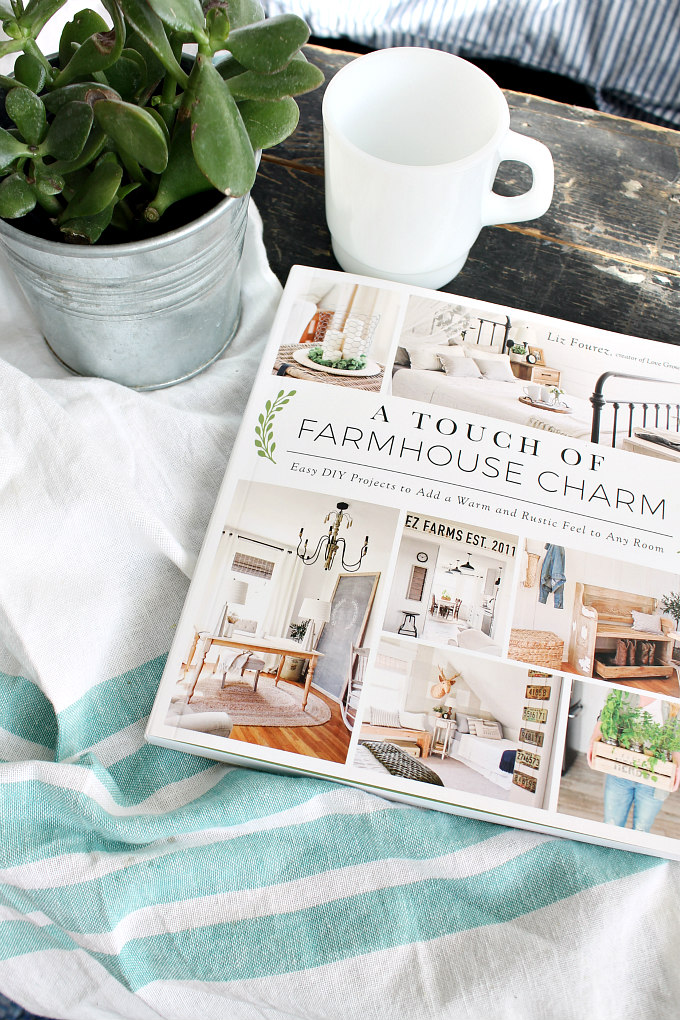 The release of Liz Fourez's first book, A Touch of Farmhouse Charm - available now!