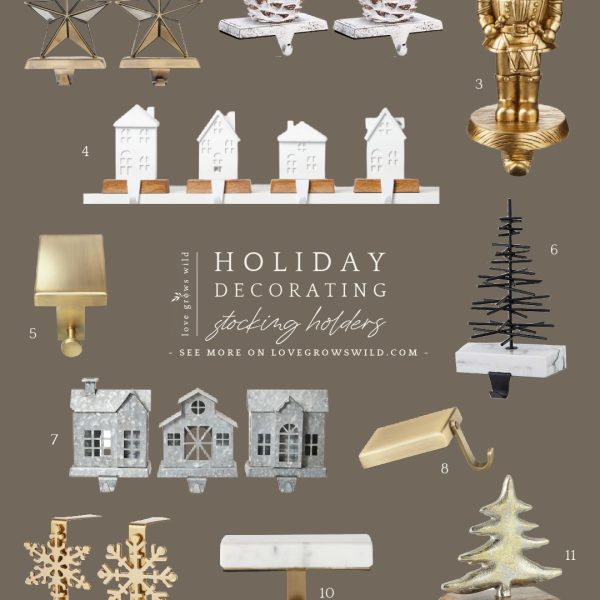 Stocking holders for holiday decorating curated by home blogger Liz Fourez